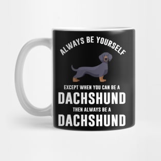 Funny Dachshund Dog Mug